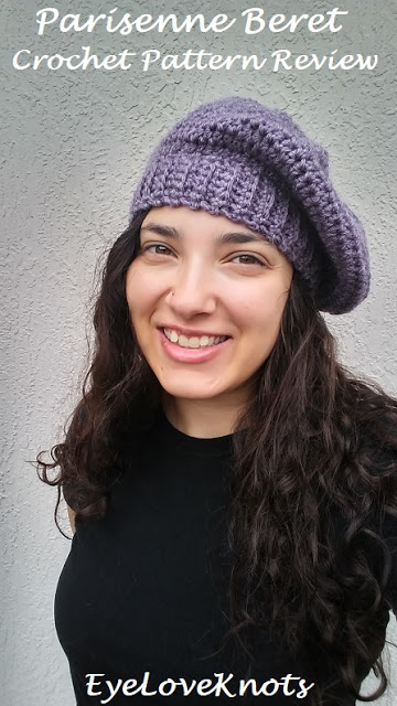 Parisenne Beret - Crochet Pattern Review - Happy Yarn Mail - EyeLoveKnots