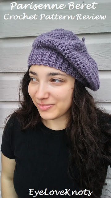 Parisenne Beret - Crochet Pattern Review - Happy Yarn Mail - EyeLoveKnots