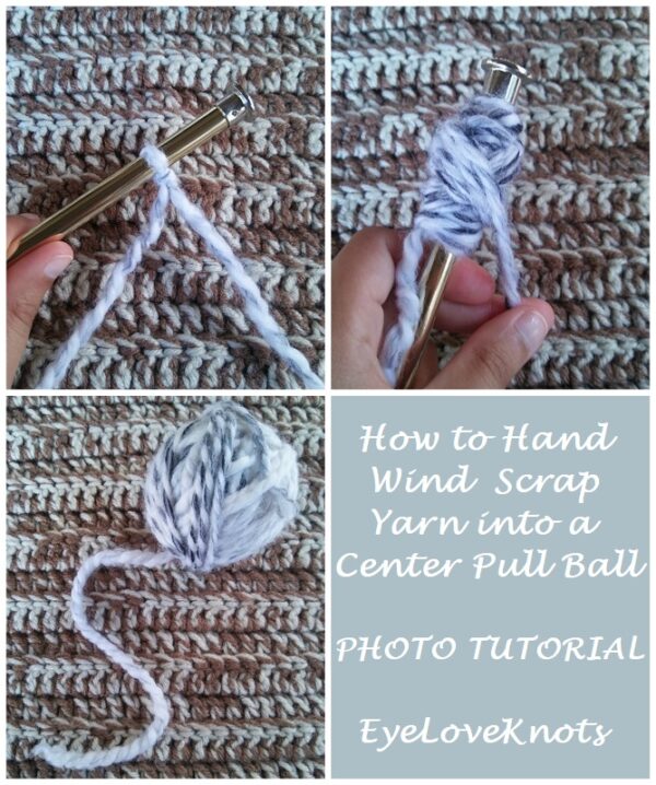 How to Hand Wind Scrap Yarn into a Center Pull Ball Photo Tutorial
