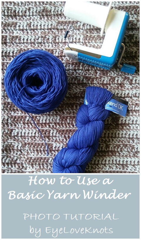 How to Use a Basic Yarn Winder - Photo Tutorial - EyeLoveKnots