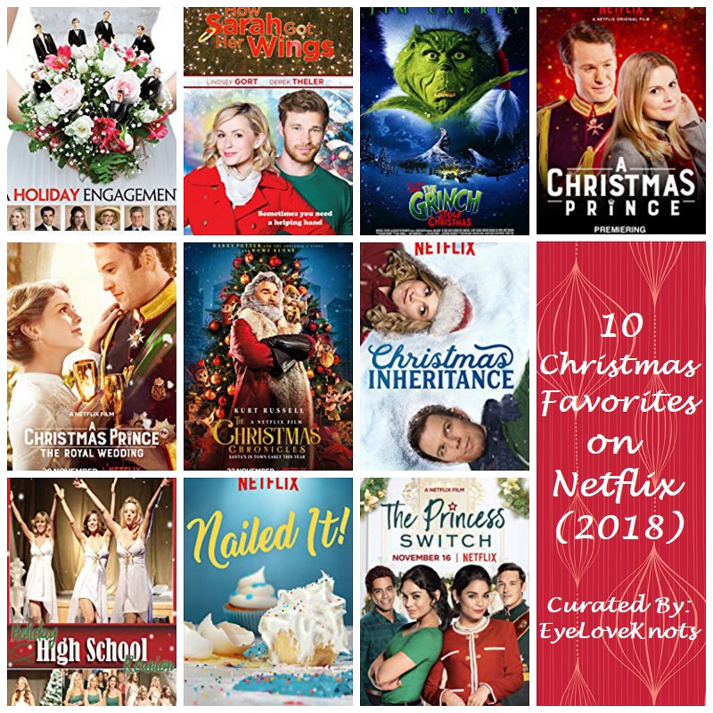 10 Christmas Favorites on Netflix (2018) - EyeLoveKnots