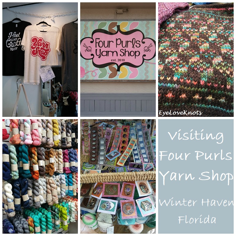 Visiting Four Purls Yarn Shop in Winter Haven, Florida - EyeLoveKnots