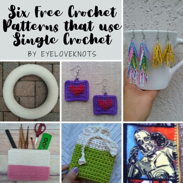How to Single Crochet (US) - Photo Tutorial - EyeLoveKnots