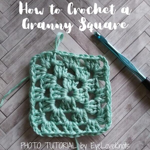 How to Crochet a Granny Square Photo Tutorial EyeLoveKnots
