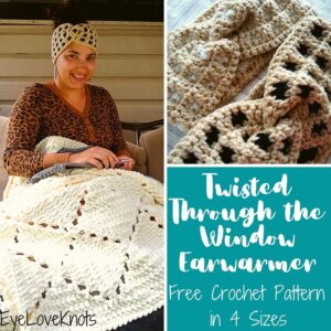 Twisted Through the Window Earwarmer - Free Crochet Pattern in 4 Sizes ...