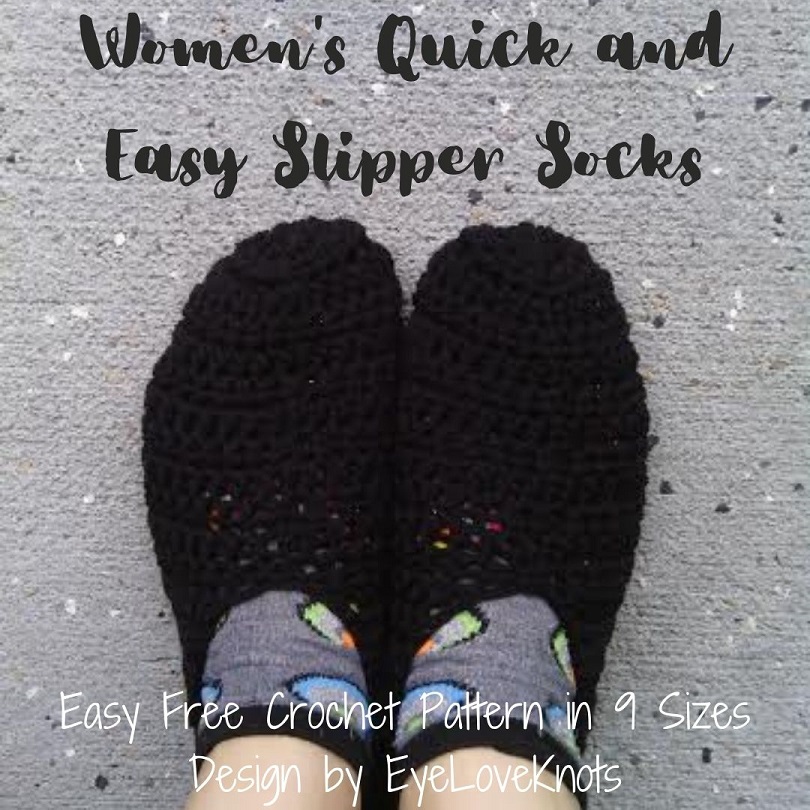 Women's Quick and Easy Slipper Socks - Free Crochet Pattern in 9 Sizes -  EyeLoveKnots