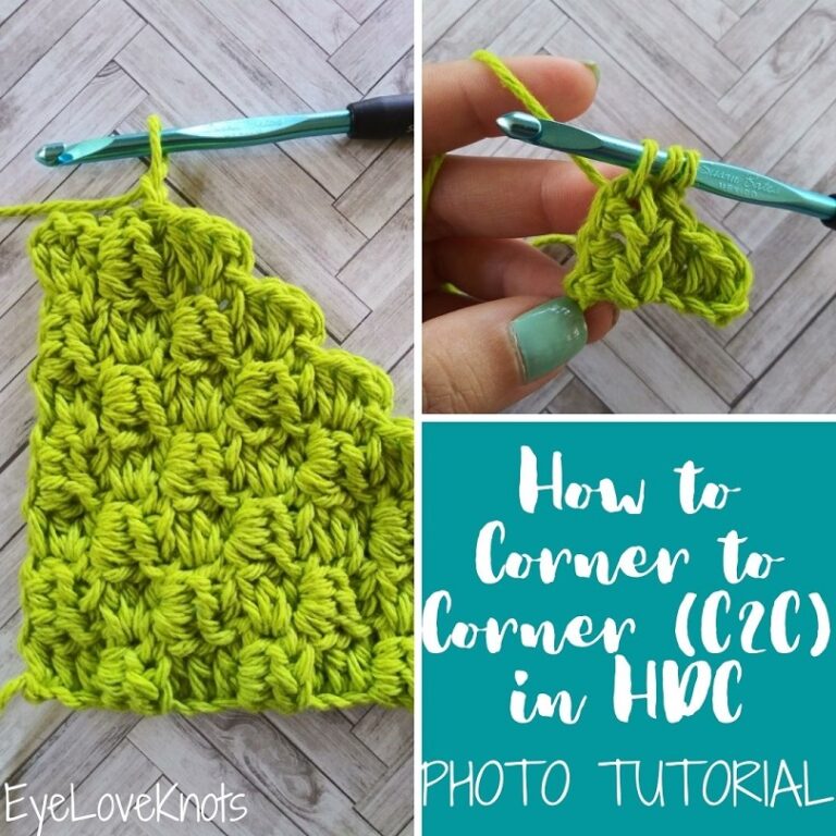How to Corner to Corner (C2C) in Half Double Crochet (HDC) Photo Tutorial EyeLoveKnots