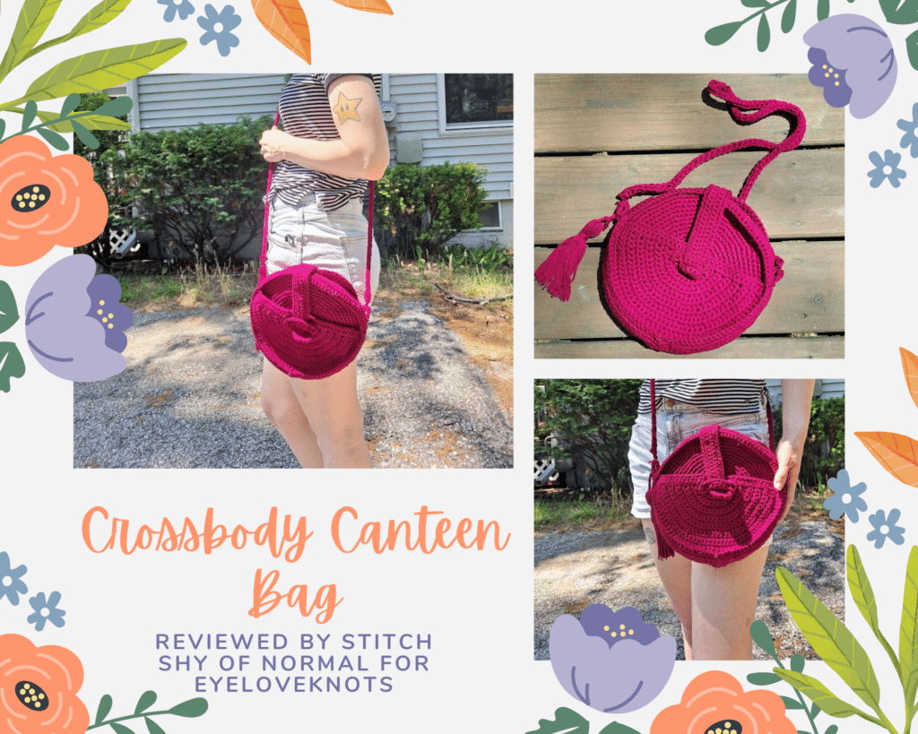 Crossbody Canteen Bag - Crochet Pattern Review by A Stitch Shy of Normal for EyeLoveKnots