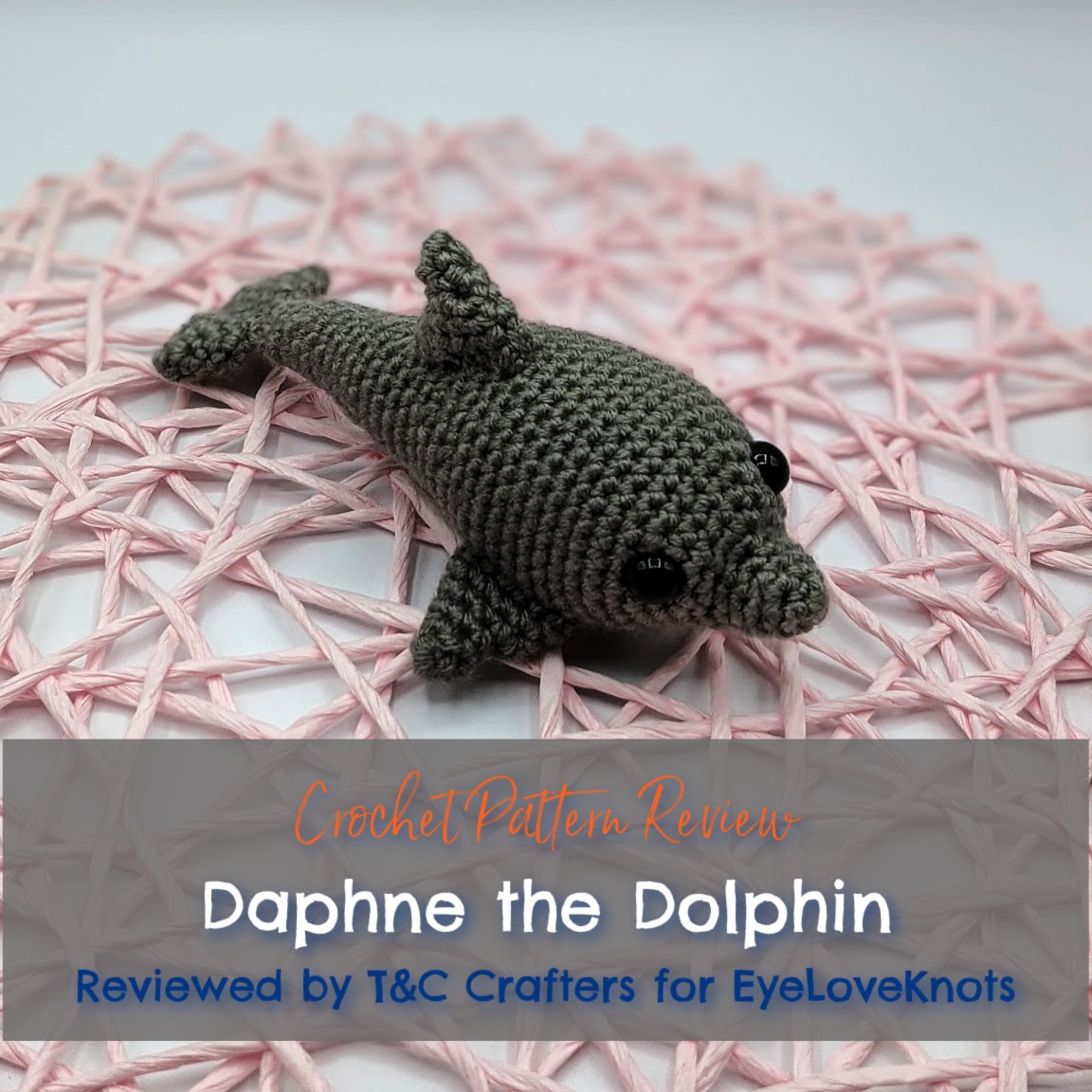 Daphne The Dolphin Crochet Pattern Review Eyeloveknots