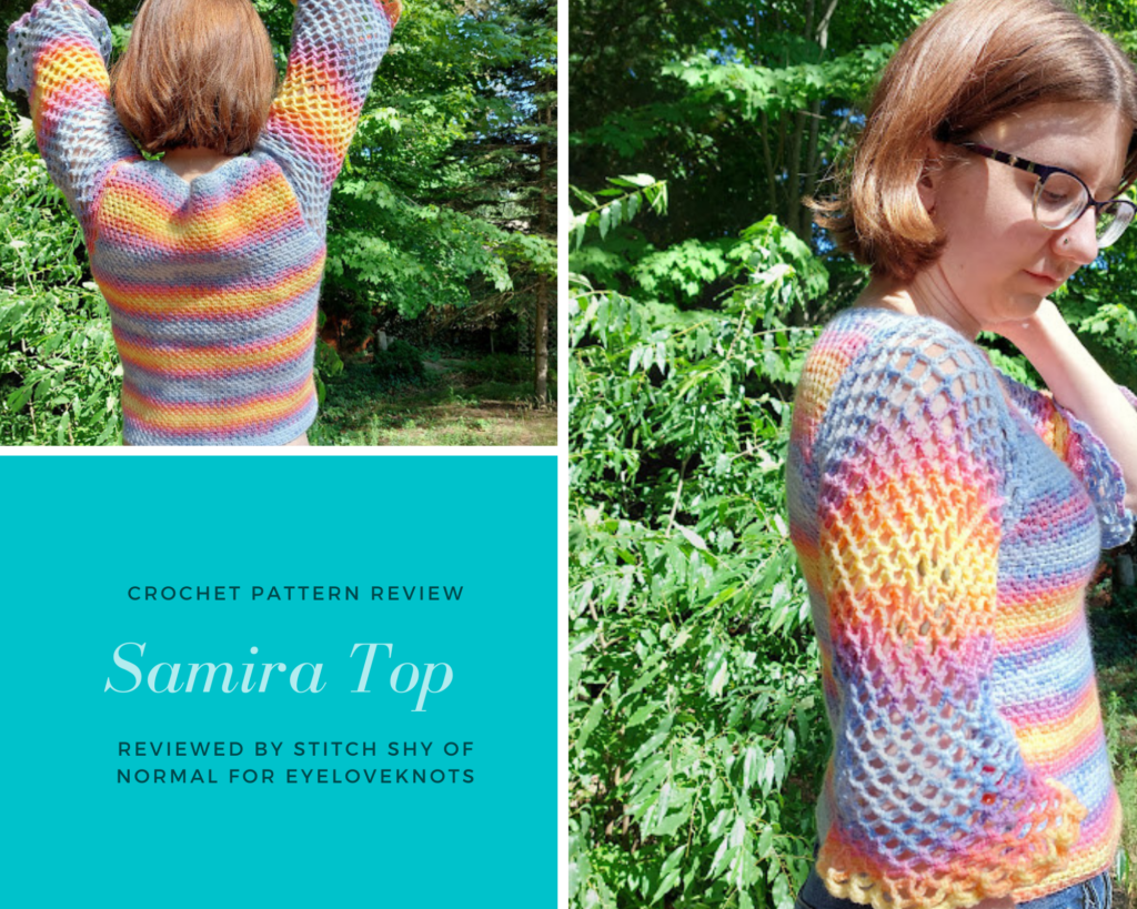 Samira Top - Crochet Pattern Review - EyeLoveKnots