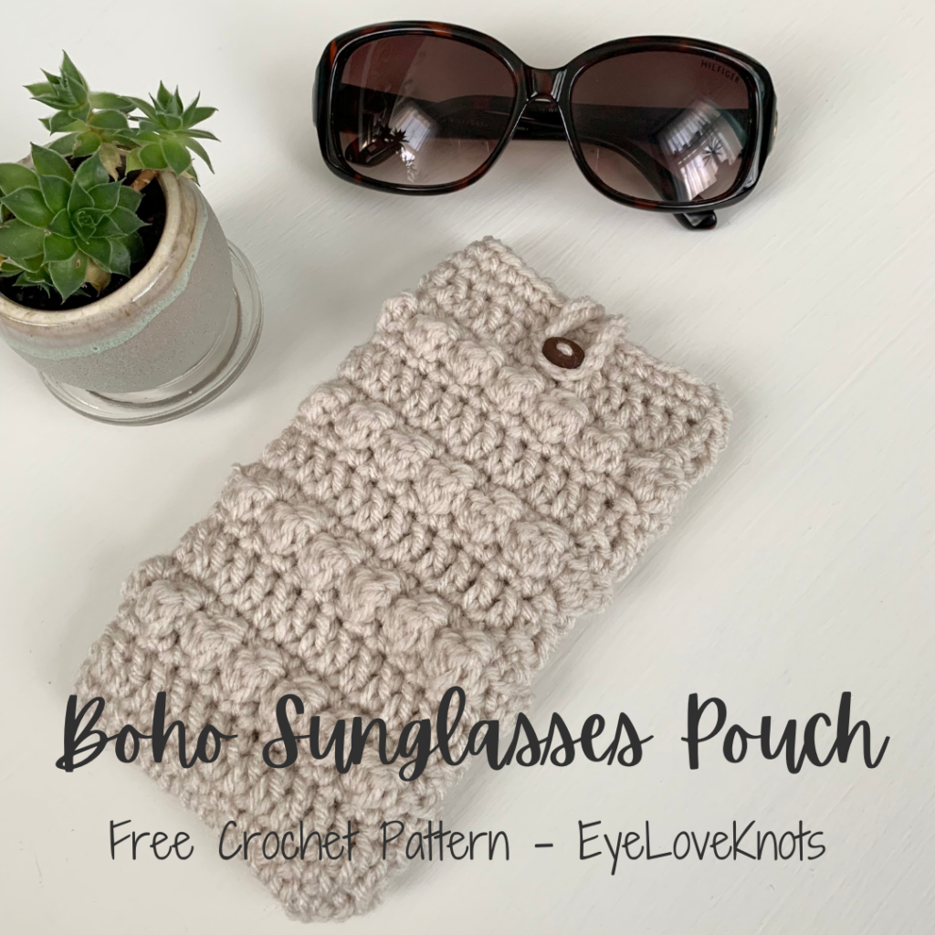 How to Make a Quick Crochet Sunglasses Pouch Free Pattern with Photos - A  Crafty Concept