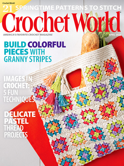 Crochet World April 2023