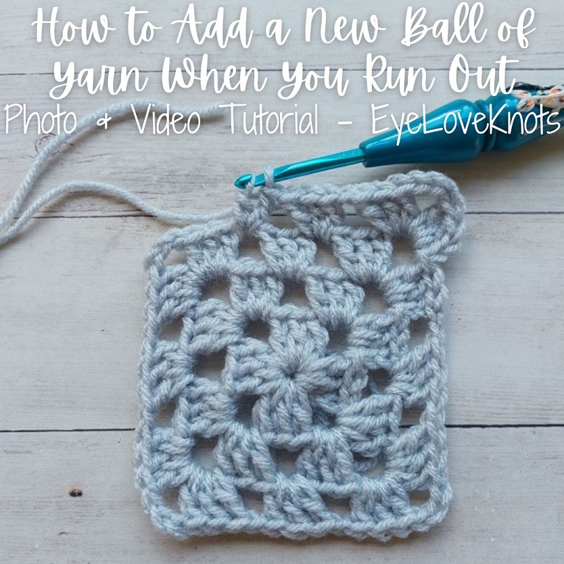 How to Add a New Ball of Yarn When You Run Out - EyeLoveKnots