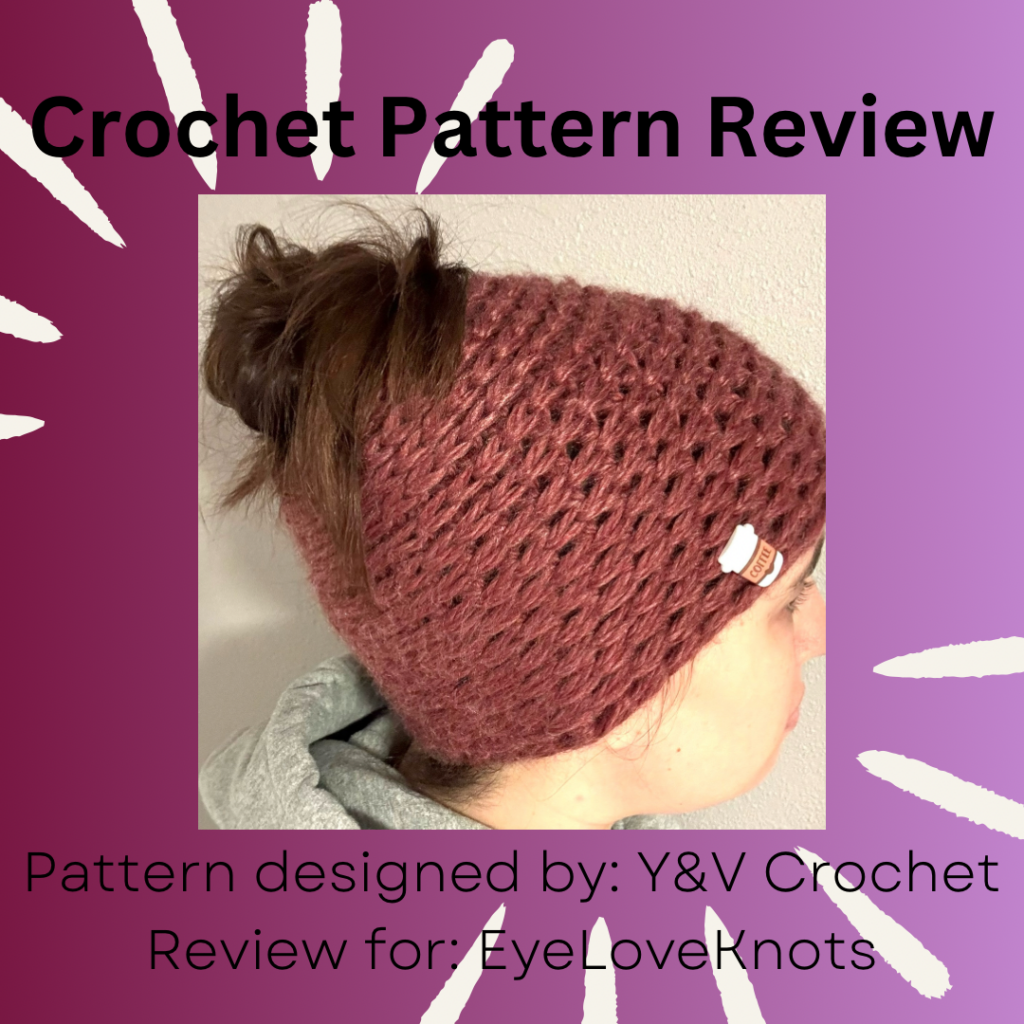 PNW Bun Beanie Crochet Pattern Review EyeLoveKnots